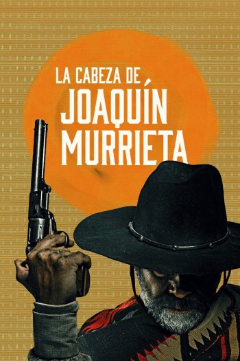 Người Đứng Đầu Joaquín Murrieta