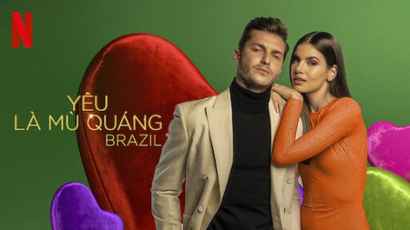 Yêu là mù quáng: Brazil (Phần 2)